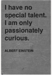 Einstein quote_curiosity